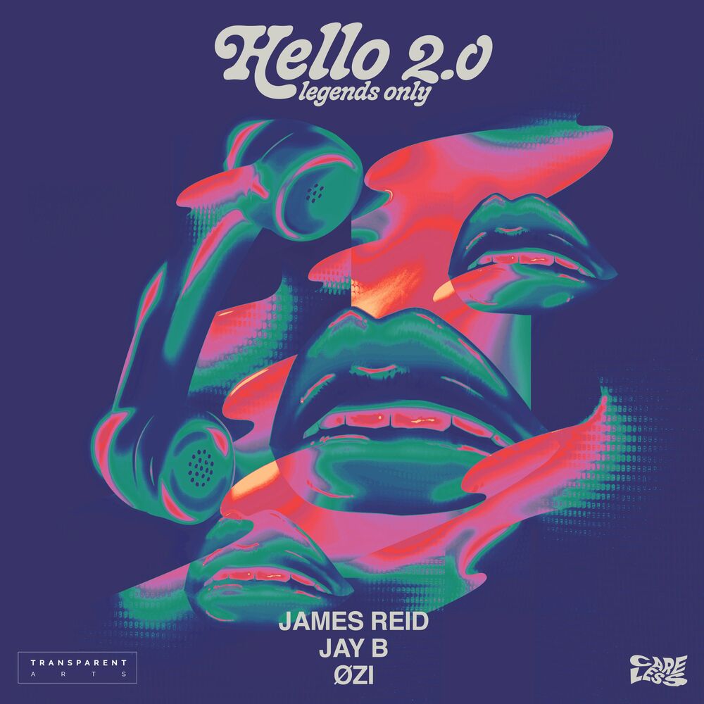 James Reid & Transparent Arts & Jay B & ØZI – Hello 2.0 (Legends Only) [feat. ØZI] – Single
