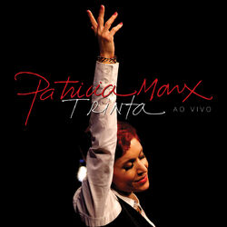 Download CD Patricia Marx – Trinta (Ao Vivo) 2013