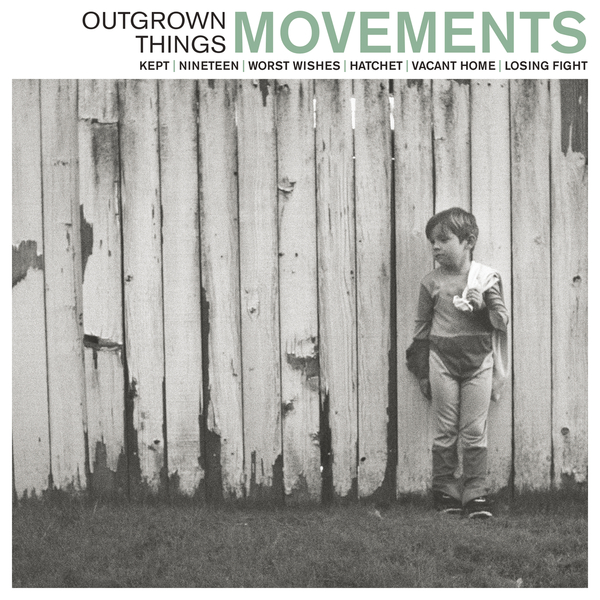 Movements - Outgrown Things [EP] (2016)