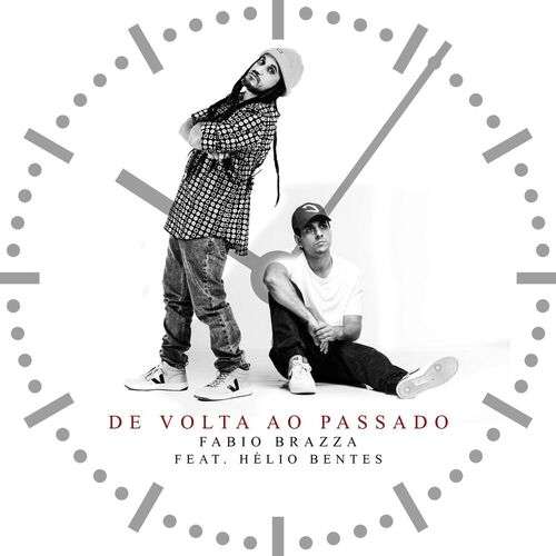 Baixar Fábio Brazza, Hélio Bentes - De Volta para o Passado 2020 Baixar Fábio Brazza, Hélio Bentes - De Volta para o Passado 2020 GRÁTIS