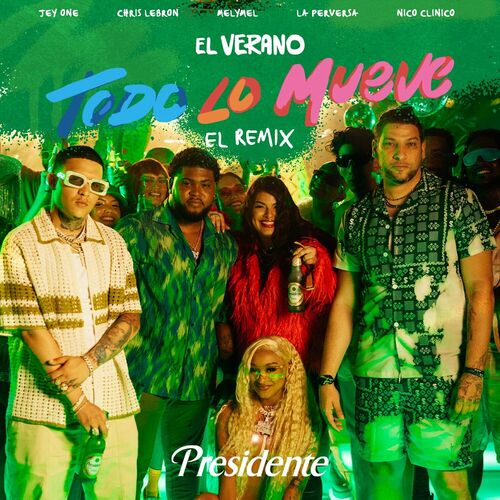 El Verano Todo Lo Mueve – El Remix - Jey One