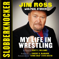 Slobberknocker - My Life in Wrestling (Unabridged) Audiobook