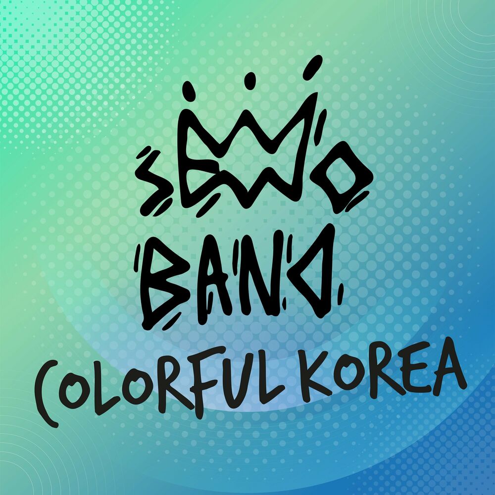 sEODo BAND – Colorful korea – Single