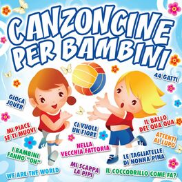 Various Artists Canzoncine Per Bambini Lyrics And Songs Deezer