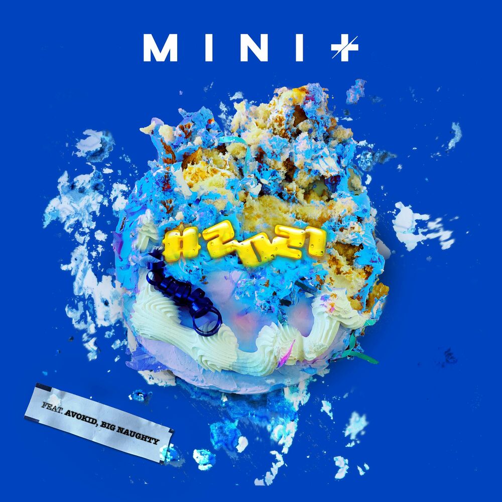 Minit – #2021 (Feat. AVOKID, BIG Naughty) – Single