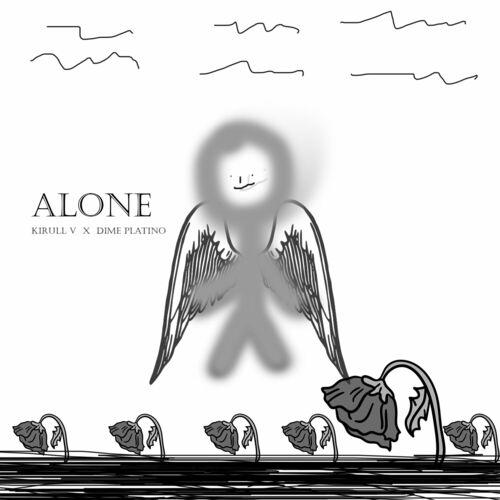 Alone - KIRULL V