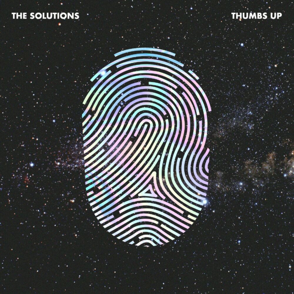 THE SOLUTIONS – Thumbs Up – EP