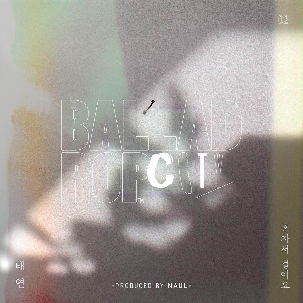 TAEYEON – Naul ‘Ballad Pop City’ – Single