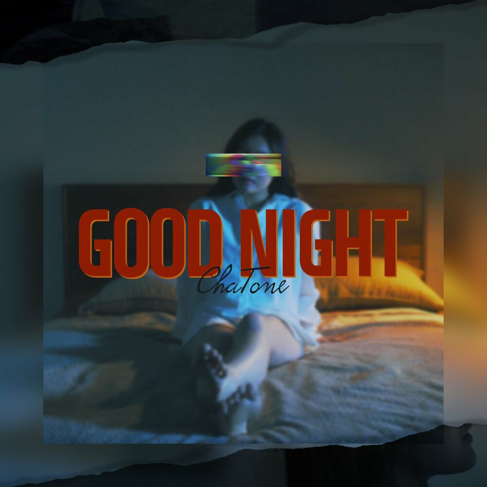 ChatOne – Good Night – Single