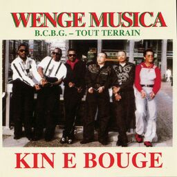 Kin e bouge Wenge Musica