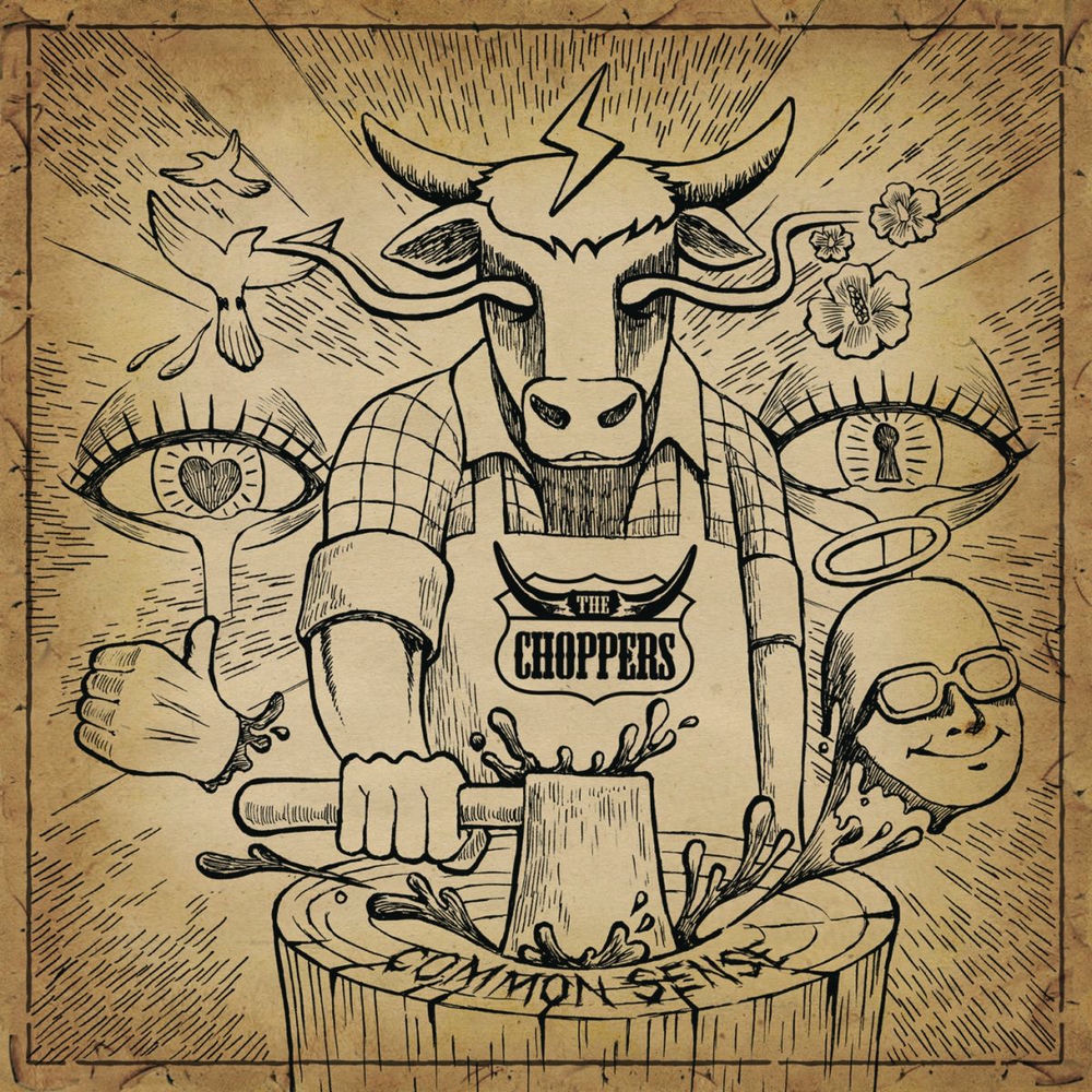 The Choppers – Common Sense