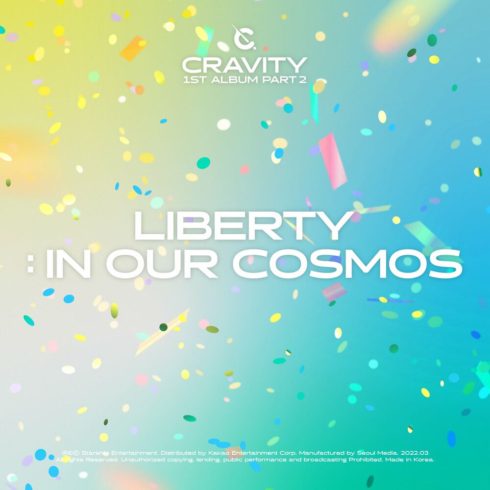 CRAVITY – CRAVITY 1ST ALBUM PART 2 [LIBERTY : IN OUR COSMOS]