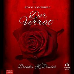 Der Verrat (Royal Vampires 3) Audiobook