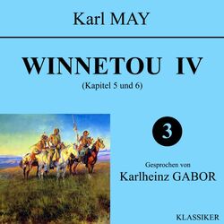 Winnetou IV (Kapitel 5 und 6)