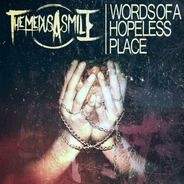 The Medusa Smile - Words Of A Hopeless Place [EP] (2013)