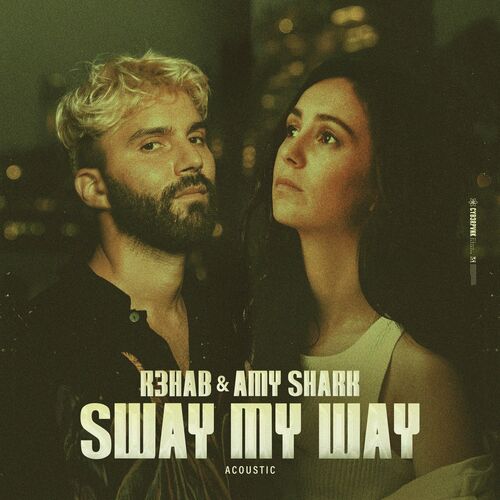 Sway My Way (Acoustic) - R3HAB
