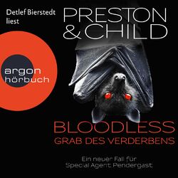 BLOODLESS - Grab des Verderbens - Ein Fall für Special Agent Pendergast, Band 20 (Gekürzt) Audiobook