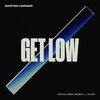 MARTEN HORGER/CRUPO/SWEN WEBER/STUSH - Get Low