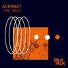 Acrobat - Gainer