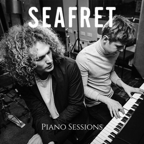 Piano Sessions - Seafret