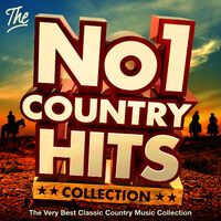 Various Artists - The No.1 Country Hits Collection - The Very Best ...