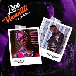 Love nwantiti CKay feat franglish