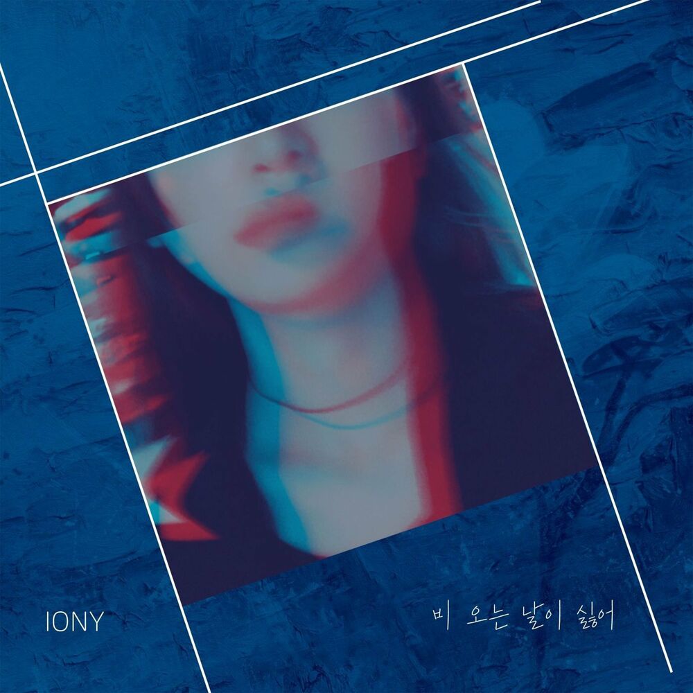 Iony – I Hate Rainy Day – Single