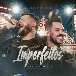 Imperfeitos – Ícaro e Gilmar Mp3 download
