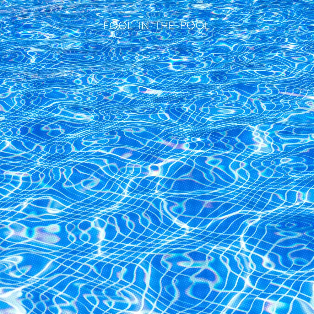 FOOL IN THE POOL – HOLIDAY (feat. Coldin) – Single