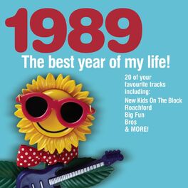 Various Artists The Best Year Of My Life 19 Lyrics And Songs Deezer