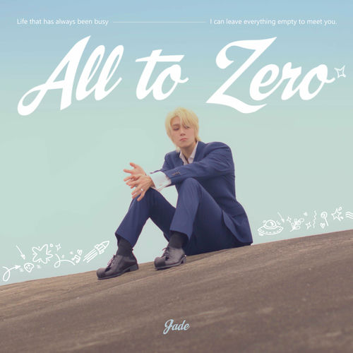 Jade – All to Zero – Single