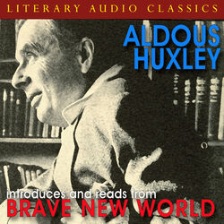 Aldous Huxley Introduces and Reads from 