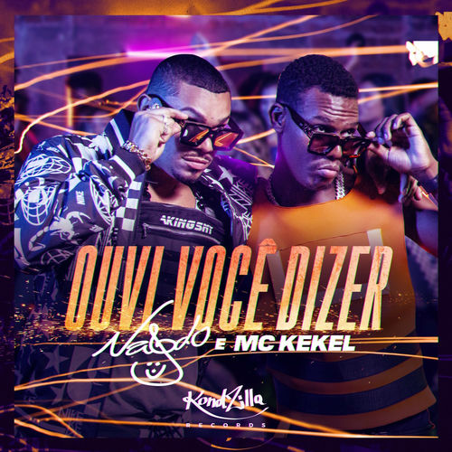 Baixar Naldo Benny, MC Kekel - Ouvi Você Dizer 2020 Baixar Naldo Benny, MC Kekel - Ouvi Você Dizer 2020 GRÁTIS