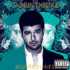 Robin Thicke, T.I., Pharrell Williams - Blurred Lines