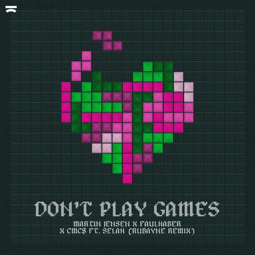 Don't Play Games (Rubayne Remix) - Martin Jensen