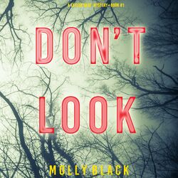 Don't Look (A Taylor Sage FBI Suspense Thriller—Book 1)
