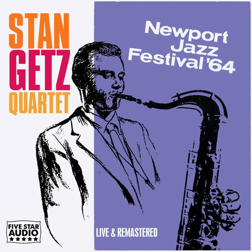 Stan Getz Quartet Six Nix Pix Flix Live Remastered Listen On Deezer deezer
