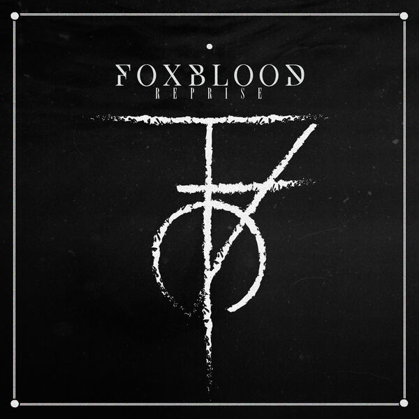 Foxblood - Reprise [EP] (2020)