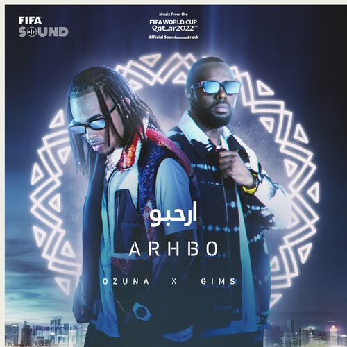 Arhbo [Music from the FIFA World Cup Qatar 2022 Official Soundtrack] - Ozuna