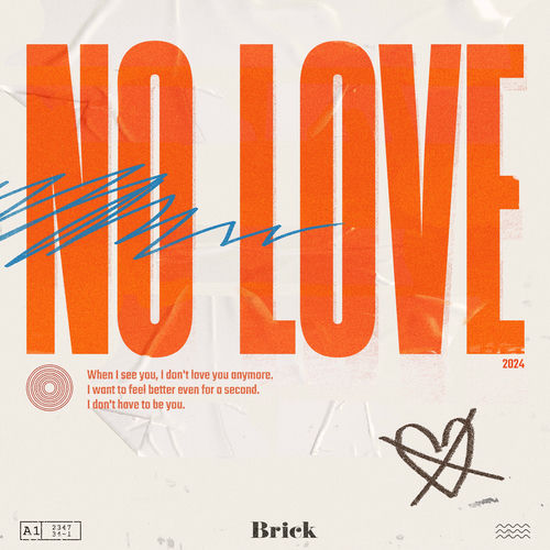 Brick – No Love – Single