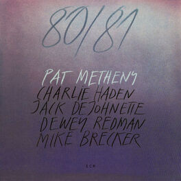 Pat Metheny - 80/81 (Set)