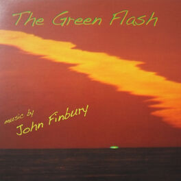 John Finbury The Green Flash Lyrics And Songs Deezer