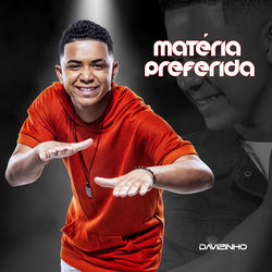 Baixar Música Matéria Preferida Mp3 Download Música Matéria Preferida - Davizinho Mp3
