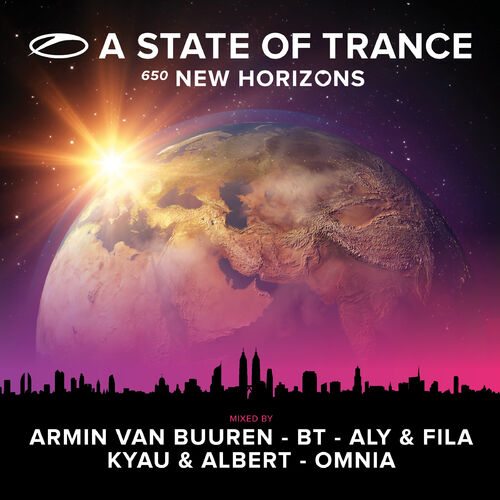 A State Of Trance 650 - New Horizons (Mixed by Armin van Buuren, BT, Aly & Fila, Kyau & Albert and Omnia) - Armin van Buuren