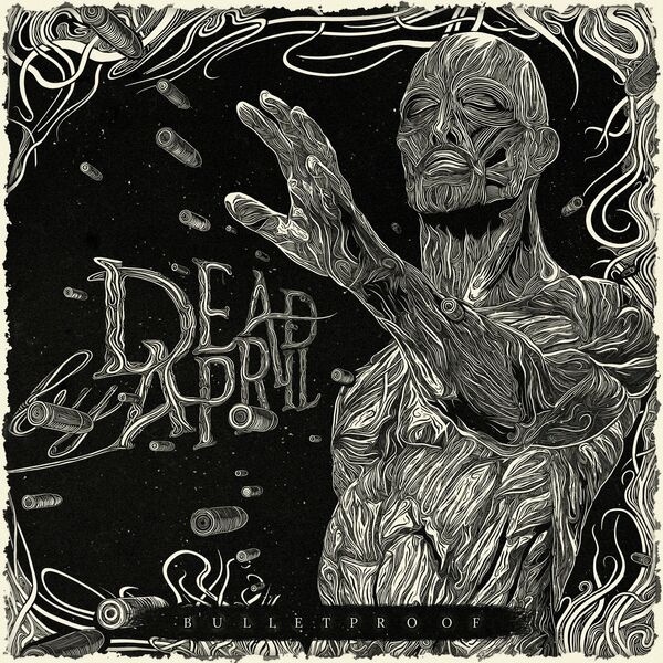Dead by April - Bulletproof [single] (2020)