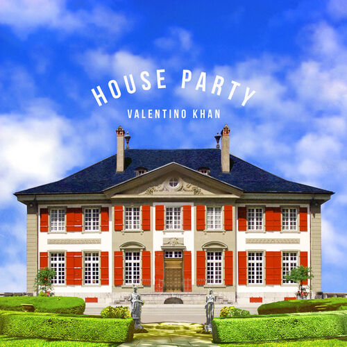 Valentino Khan - House Party [EP] 2019