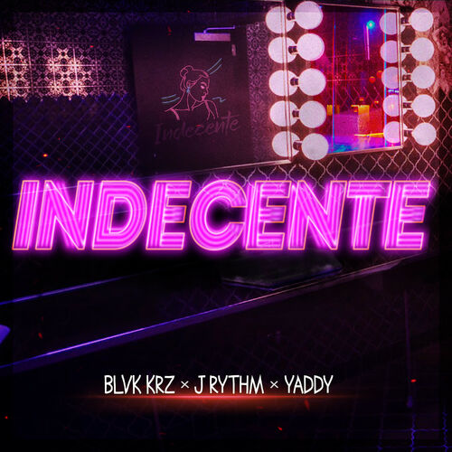 Indecente - BLVK KRZ