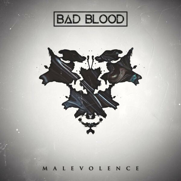 Bad Blood - Malevolence [single] (2020)