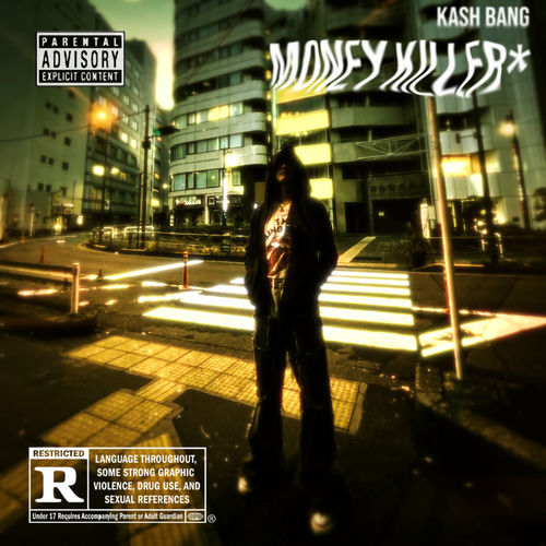 Kash Bang – moneykiller – Single