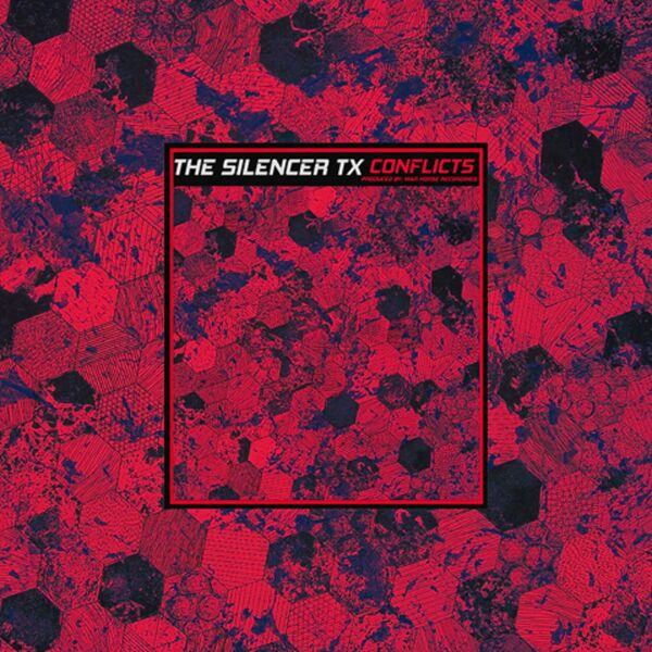 The Silencer TX - Conflicts [EP] (2020)